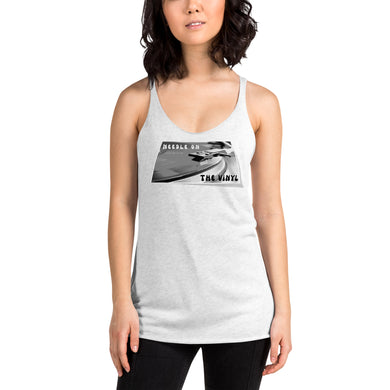 Before Rock Was Classic - Needle on The Vinyl - Women's Racerback Tank Top - Next Level 6733